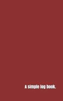 A Simple Log Book.: A Simple Way to Track Kilometres or Miles 1720177066 Book Cover