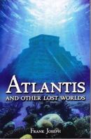 Atlantis: And Other Lost Worlds 1782126929 Book Cover