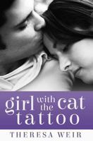 The Girl with the Cat Tattoo 1494497697 Book Cover