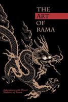 The Art of Rama: Interviews with Direct Students of Rama 1461052998 Book Cover