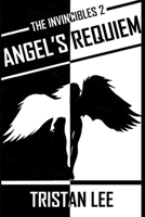 The Invincibles 2: Angel's Requiem 1071000667 Book Cover