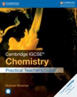 Cambridge IGCSE® Chemistry Practical Teacher's Guide with CD-ROM (Cambridge International IGCSE) 1316610942 Book Cover