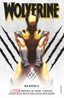 Marvel Classic Novels - Wolverine: Weapon X Omnibus 1789096022 Book Cover