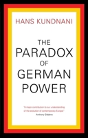 The Paradox of German Power 0190245506 Book Cover