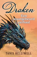 Draken: Een waargebeurd verhaal (Dutch Edition) 1987831519 Book Cover