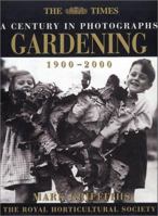 The "Times" a Century in Photographs: Gardening, 1900-2000 (Photography) 000710409X Book Cover