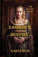 Dagger's Destiny (The Destiny Series Book 1) 0997191449 Book Cover