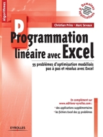 Programmation lin�aire avec Excel: 55 probl�mes d'optimisation mod�lis�s pas � pas et r�solus avec Excel 221212659X Book Cover