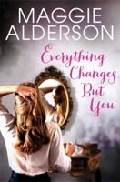 Everything Changes But You 1921518146 Book Cover