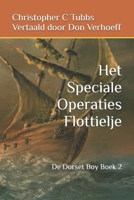 Het Speciale Operaties Flottielje: The Dorset Boy Boek 2 (Dutch Edition) B0FRFZZZ2P Book Cover