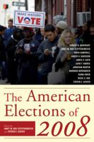 The American Elections of 2008 0742548325 Book Cover