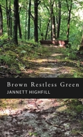 Brown Restless Green B0BS5DLM3Q Book Cover