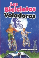 Las Bicicletas Voladoras B08GFPM8ZP Book Cover