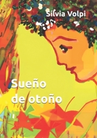 Sueño de Otoño (Spanish Edition) B0F4XN9HK1 Book Cover