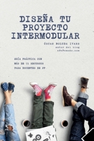 Diseña tu proyecto intermodular: Guía práctica para docentes de FP con más de 75 recursos (Spanish Edition) B0FCDCVWF7 Book Cover