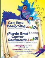 Can Emu Really Sing Jambo?: Puede Emu Cantar Realmente Jambo? 1732199809 Book Cover