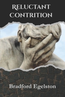 Reluctant Contrition B0GGJFDGFV Book Cover
