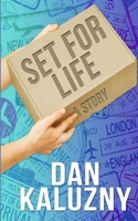 Set for Life, A Story 1977705022 Book Cover