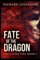 Fate of the Dragon 1715218582 Book Cover