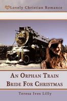 An Orphan Train Bride for Christmas 1492904023 Book Cover