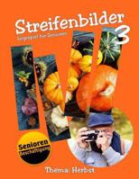 Streifenbilder 3: Thema Herbst 1729523625 Book Cover