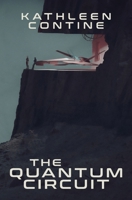 The Quantum Circuit 1734231696 Book Cover