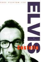 Elvis Costello: A Biography 0880642556 Book Cover