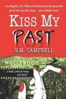 Kiss My Past 1791967213 Book Cover
