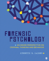 Forensic Psychology: An Inside Perspective on Criminal Thinking and Behavior 1071837818 Book Cover