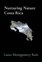 Nurturing Nature Costa Rica B0G6CL7SV3 Book Cover