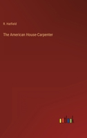 The American House-Carpenter 3368807595 Book Cover