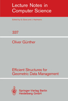 Efficient Structures for Geometric Data Management (Lecture Notes in Computer Science) 354050463X Book Cover
