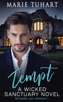 Tempt: A Wicked Sanctuary Novel 0997180056 Book Cover