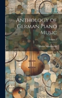 Anthology of German Piano Music. Vol. II: Modern Composers [The Musicians Library] 1021362905 Book Cover