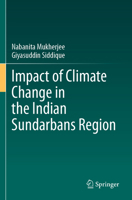 Impact of Climate Change in the Indian Sundarbans Region 3031542371 Book Cover