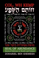The Seal of Abundance: Mystical Pathways to Wealth and Fortune 1300692707 Book Cover