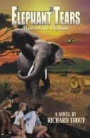 Elephant Tears: Mask of the Elephant (Macgregor Family Adventure Series) 1589803531 Book Cover