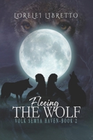 Fleeing the Wolf B0BW2H5L3H Book Cover