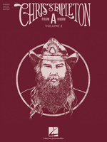 Chris Stapleton - From "A" Room: Volume 2 Songbook 1540020290 Book Cover