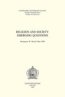 Religion and Society: Emerging Questions: Monsignor W. Onclin Chair 2005 9042916303 Book Cover