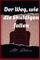 Der Weg, wie die Schuldigen Fallen B0G3XW63T7 Book Cover