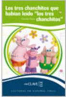 Los tres chanchitos que habían leído los tres chanchitos"": Lecturas en español fácil - nivel 1 2090341084 Book Cover