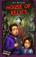 House of Relics B0C7F94GPV Book Cover