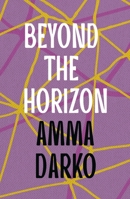 Beyond the Horizon (African Writers Series) 0435909908 Book Cover