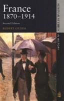 France, 1870-1914 (Seminar Studies in History) 0582292212 Book Cover