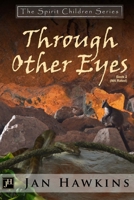 Through Other Eyes 0987465430 Book Cover