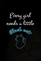 Every Girl Needs A Little Black Cat: All Purpose 6x9 Blank Lined Notebook Journal Way Better Than A Card Trendy Unique Gift Black Solid Cats 1704343798 Book Cover