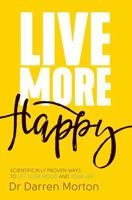 Live More Happy 1925044726 Book Cover