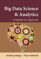 Big Data Science & Analytics: A Hands-On Approach 0996025537 Book Cover