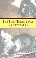 The First Three Years: A Cat Diary - 142595488X Book Cover